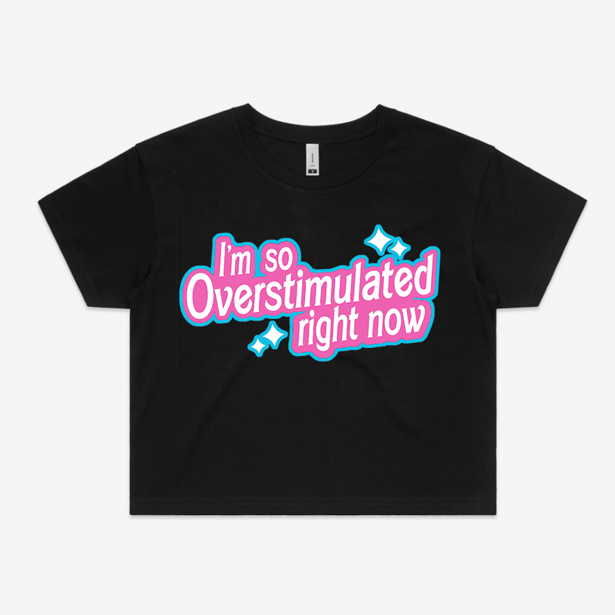Overstimulated Crop Top