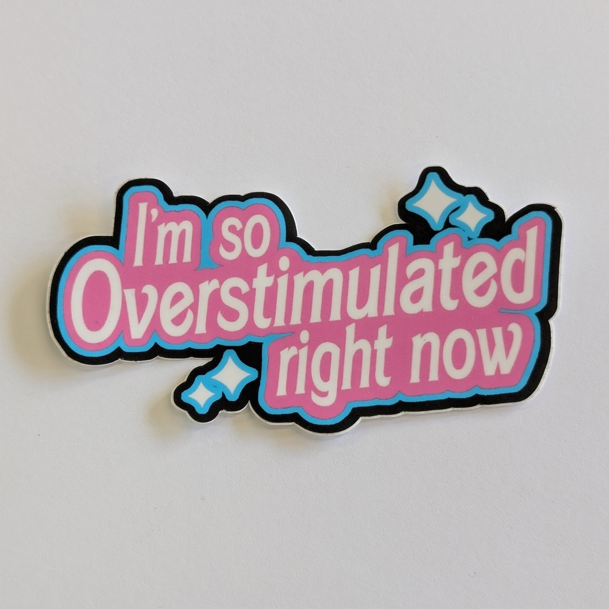 Overstimulated Sticker